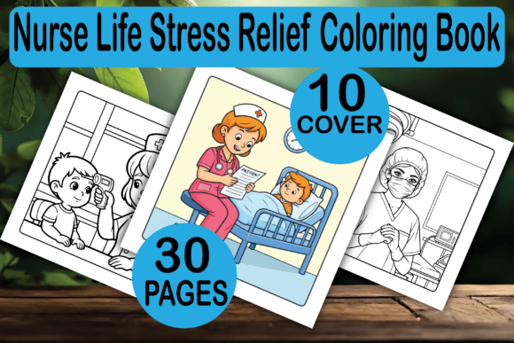 Nurse Life Stress Relief Coloring Pages & Graphics