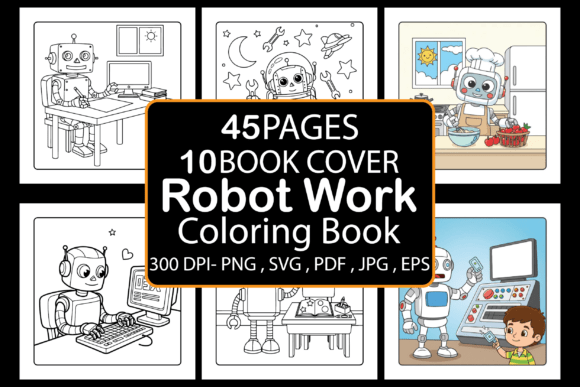 Robot Work Coloring Pages: Modern Graphics for Content Publishers