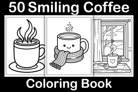Smiling Coffee Coloring Pages & Graphics